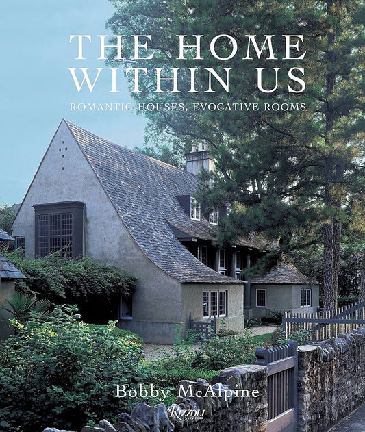 The Home within us Bobby McAlpine