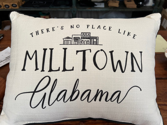 There no place like Milltown, Alabama