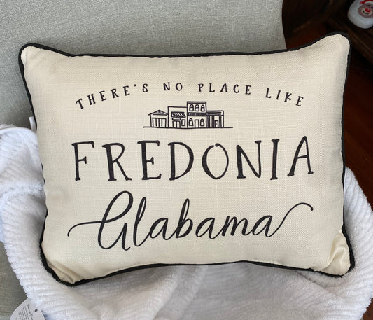 No Place Like Fredonia Alabama Pillow